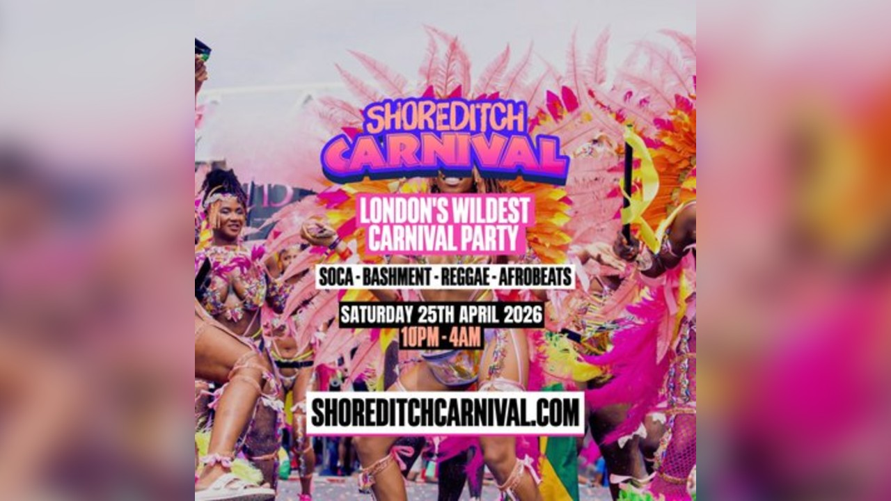 SHOREDITCH CARNIVAL - Bashment, Soca, Reggae in London