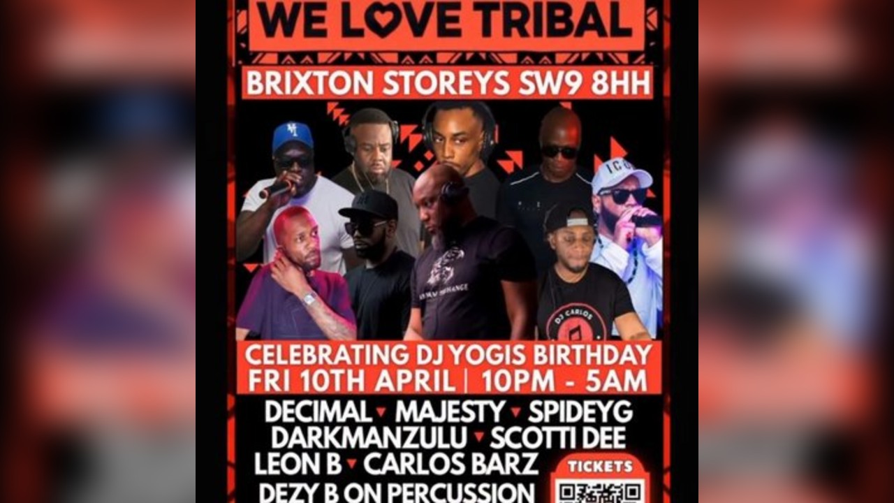We Love Tribal - Brixton Takeover