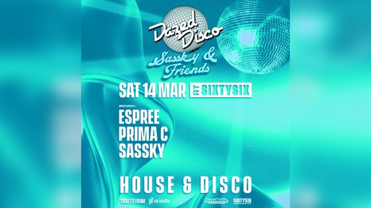 Dazed Disco: Sassky & Friends