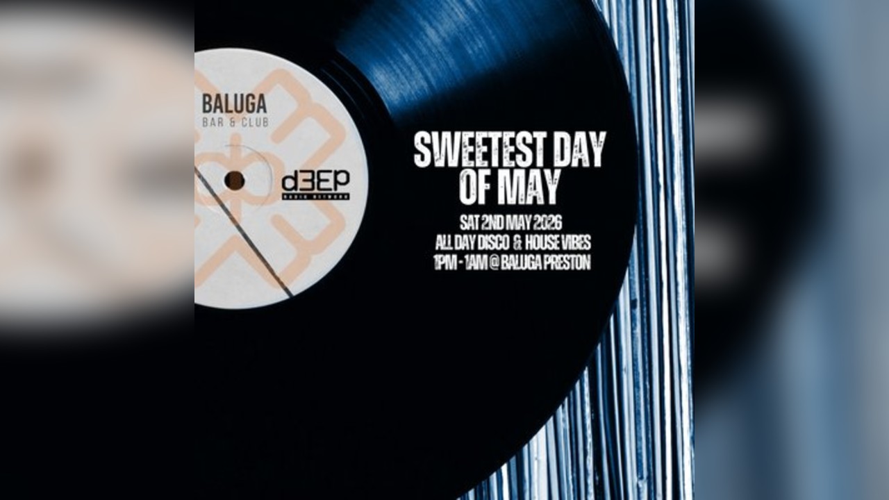 Sweetest Day Of May - Sat 2nd May 2026