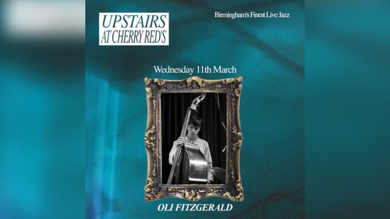 Upstairs at Cherry Red's - Oli Fitzgerald