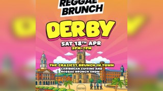 The Reggae Brunch - DERBY - Sat 18th Apr