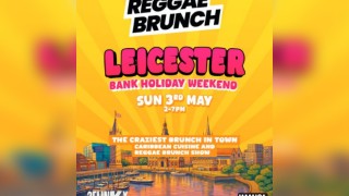 The Reggae Brunch - LEICESTER - Sun 3rd May