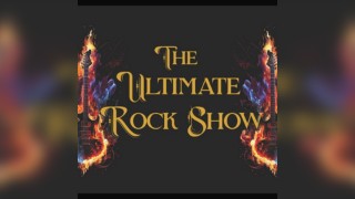 The Ultimate Rock Show @ CISWO Glenrothes