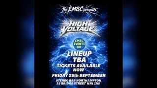 The Embc presents - HIGH VOLTAGE - At stereo bar Northampton