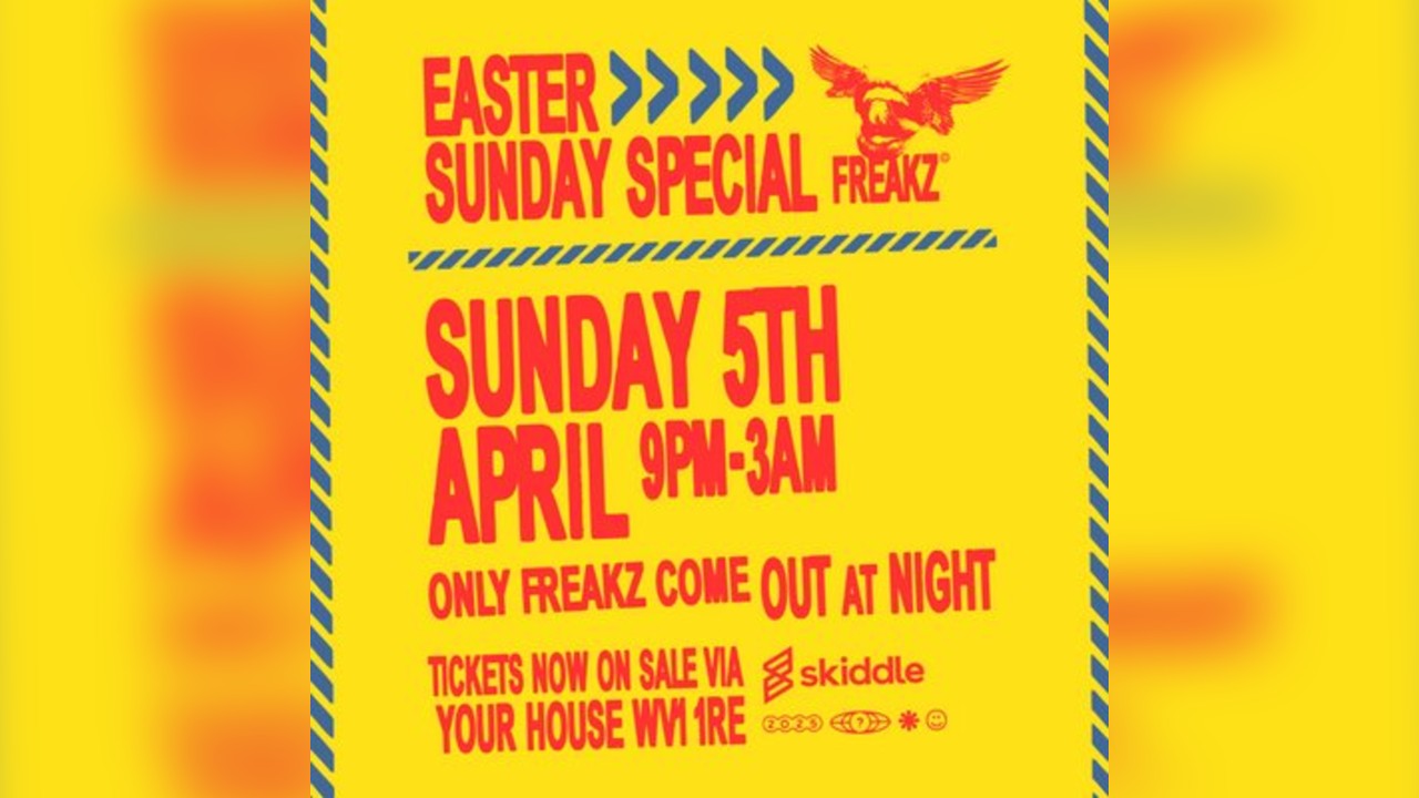 Freakz Easter Sunday Special