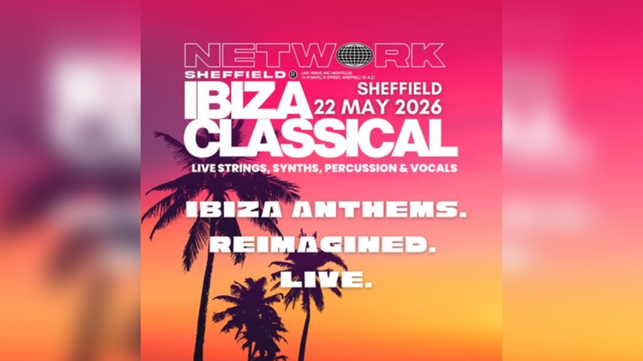 Ibiza Classical - Sheffield
