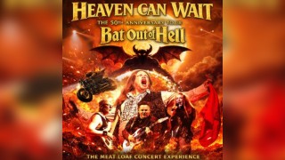 Heaven Can Wait: The Meat Loaf Concert Experience