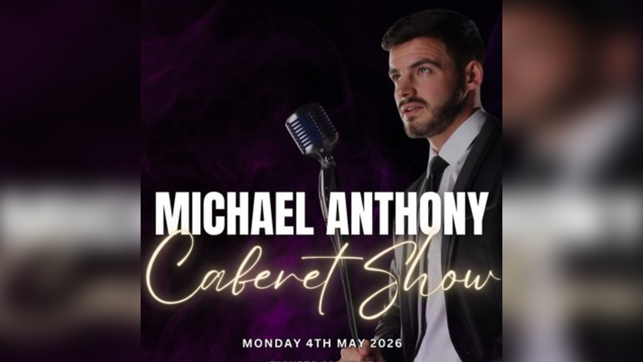 Bank Holiday Cabaret with Liverpool's Own Michael Anthony