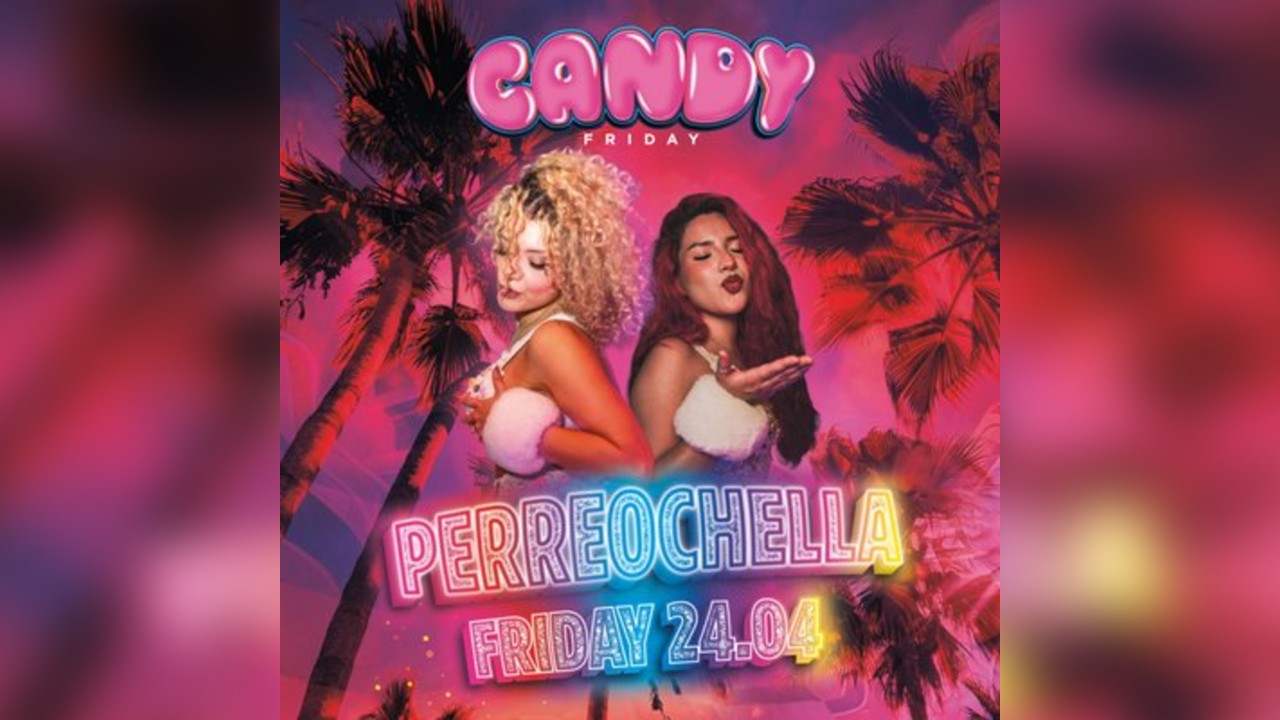 Candy Friday - Perreochella Edition @ Boteco Do Brasil