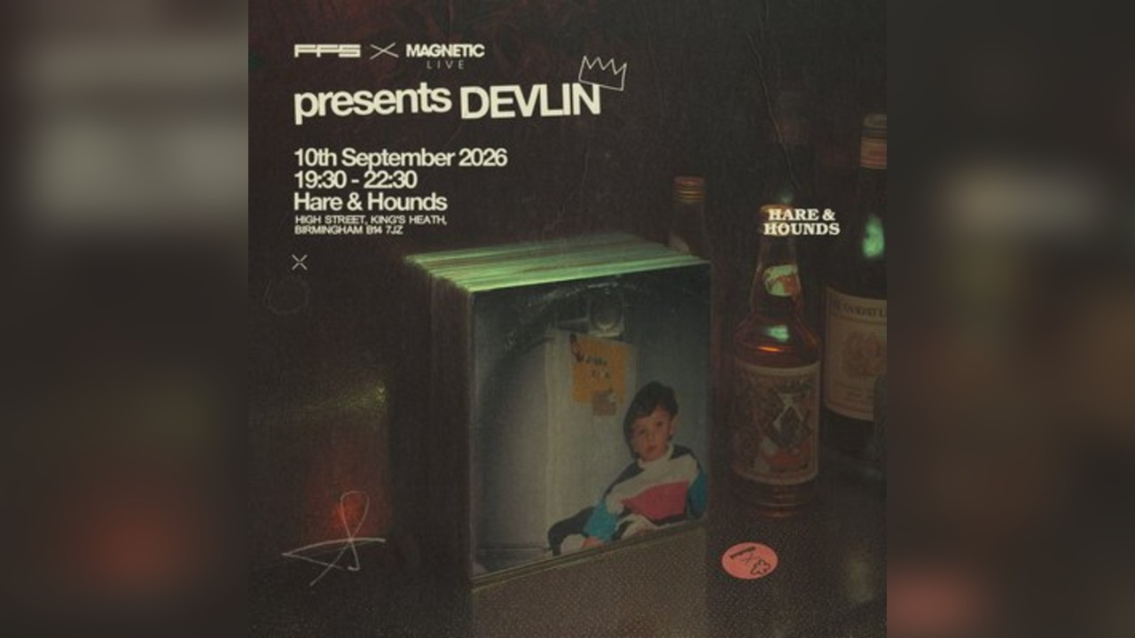 Devlin - Birmingham