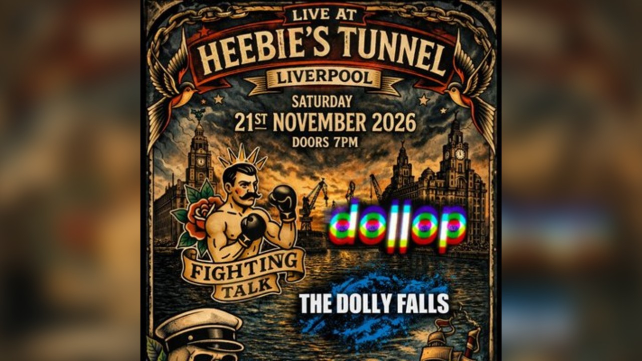 Fighting talk, Dollop and The Dolly Falls @ The Tunnel