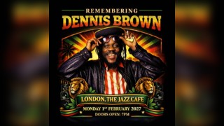 Remembering DENNIS BROWN