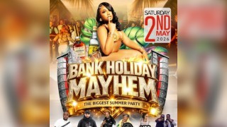 Bank Holiday Mayhem|Nottinghams Biggest Summer Party