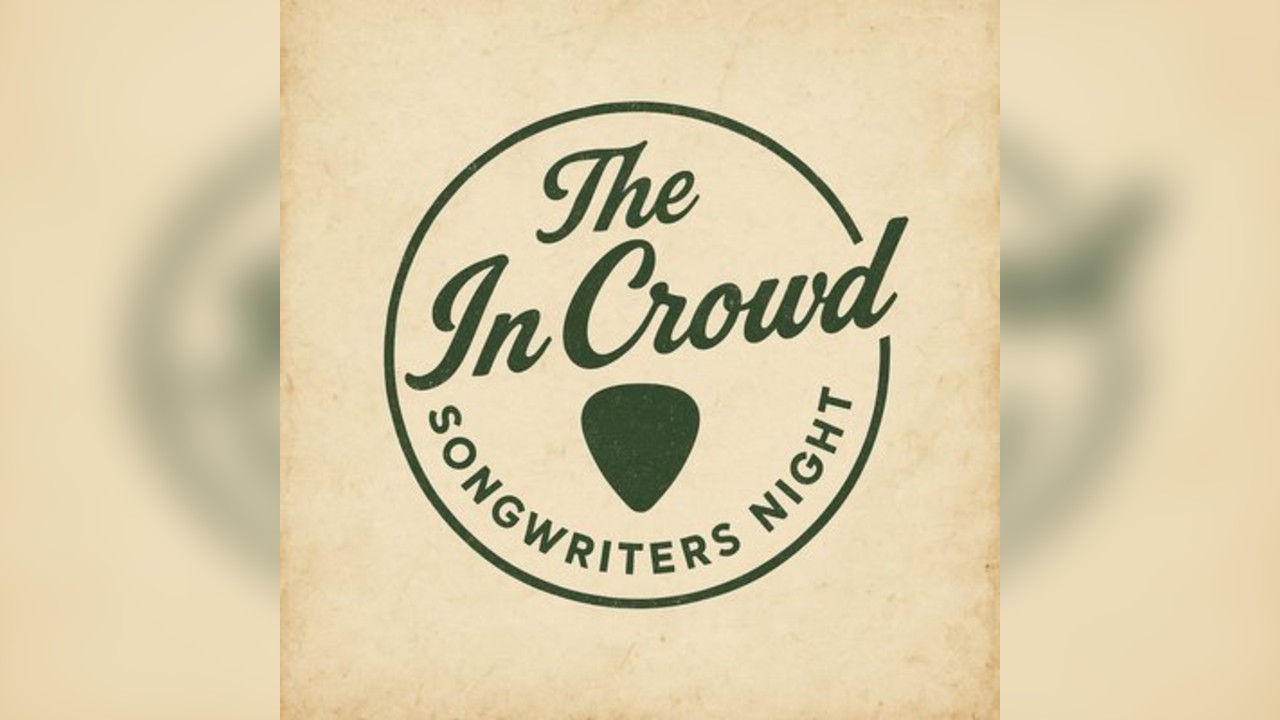 The In Crowd Songwriters night