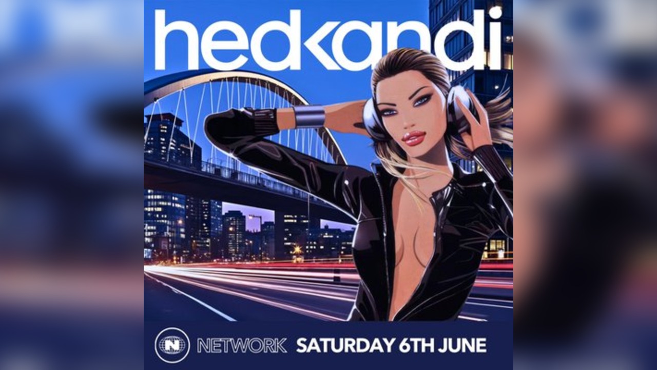 Hedkandi : The Official Sheffield Reunion 2026 @ Network