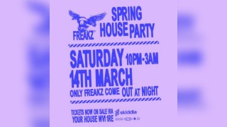 Freakz Spring House Party
