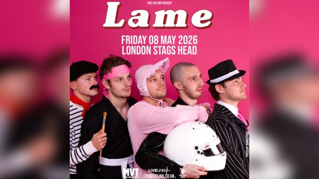 Lame - London