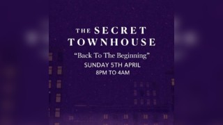 The Secret Townhouse Presents: Back To The Beginning