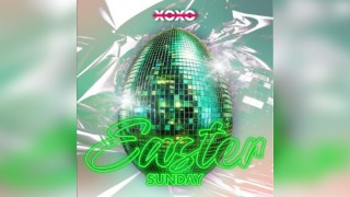 Easter Sunday Sesh @ XOXO