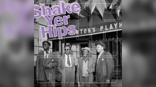 Shake Yer Hips