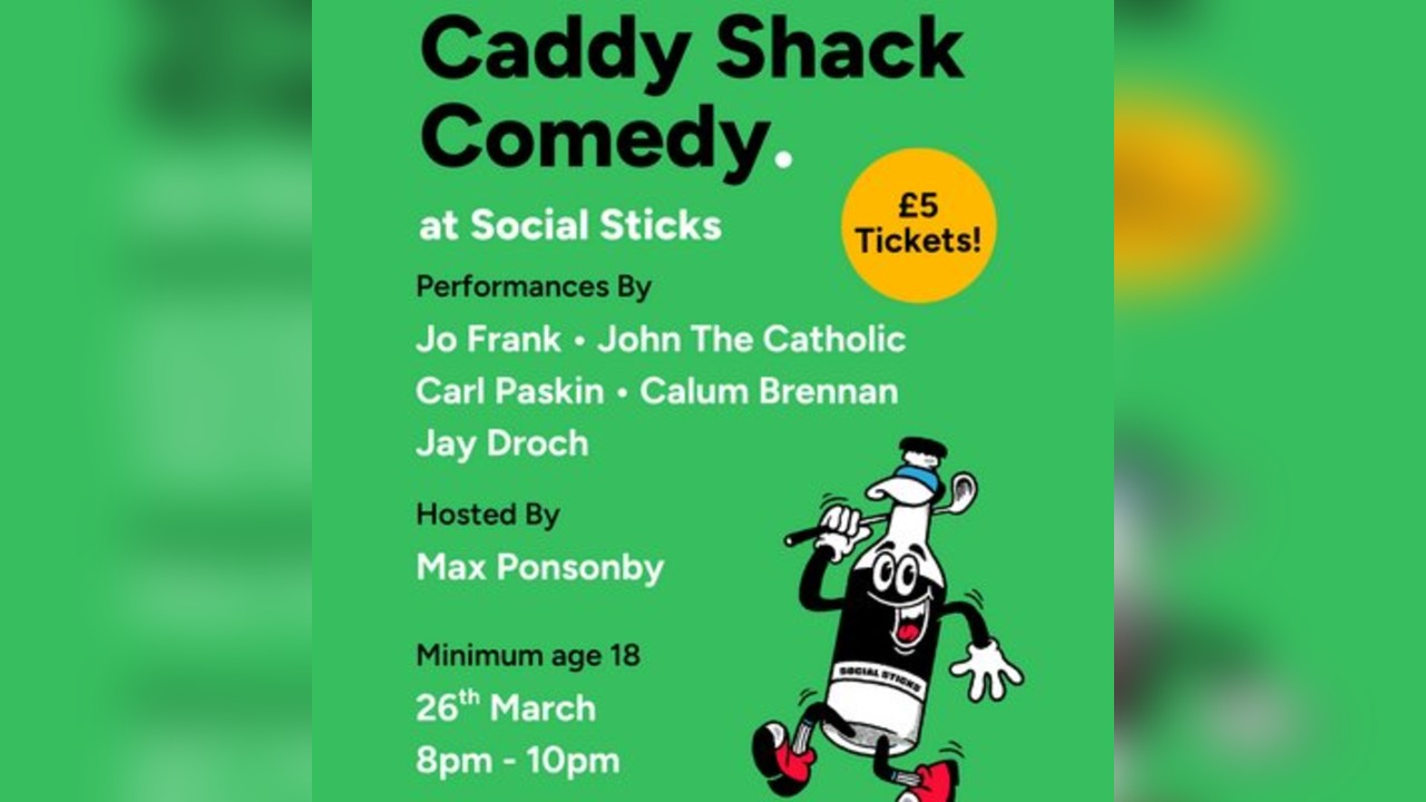 Caddy Shack Comedy at Social Sticks