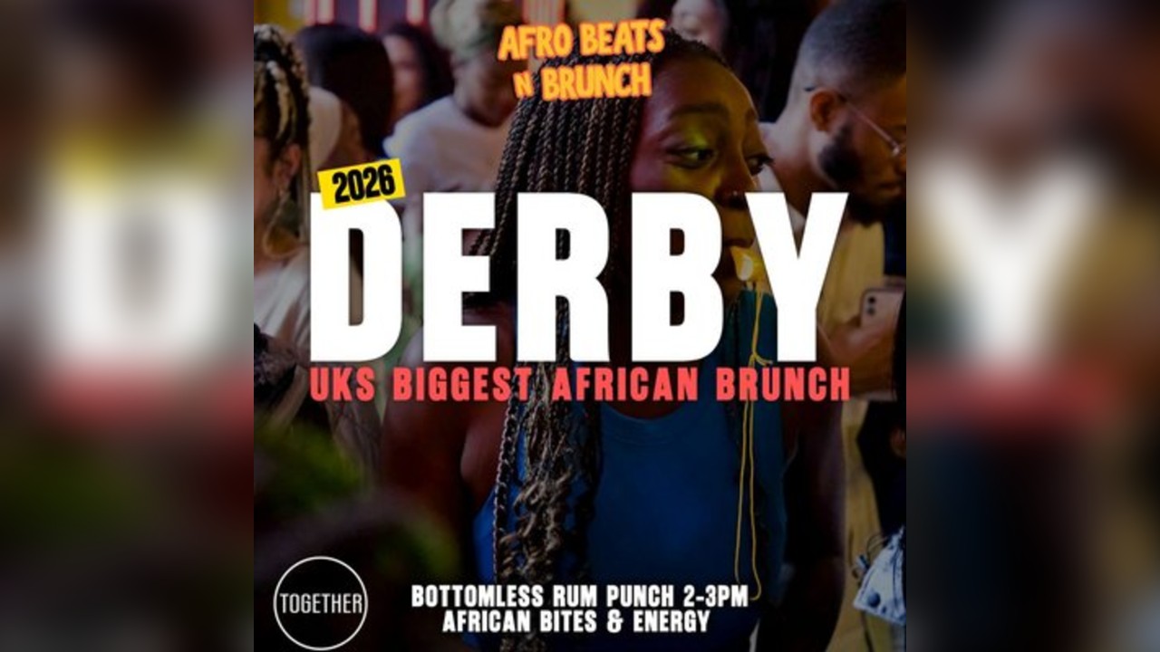 DERBY 16th May - Afrobeats N Brunch - Joy is coming