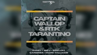 Captain Wallop & RTK Tarantino
