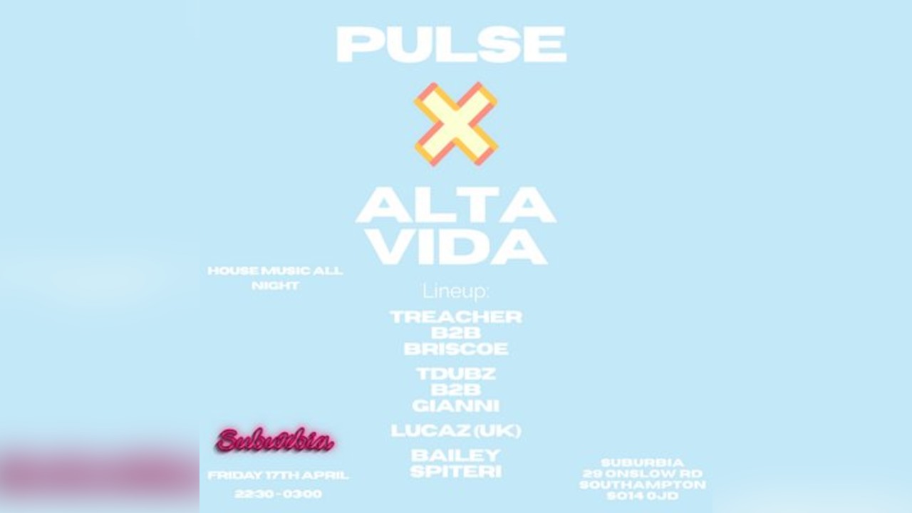 Pulse18+ X Alta Vida