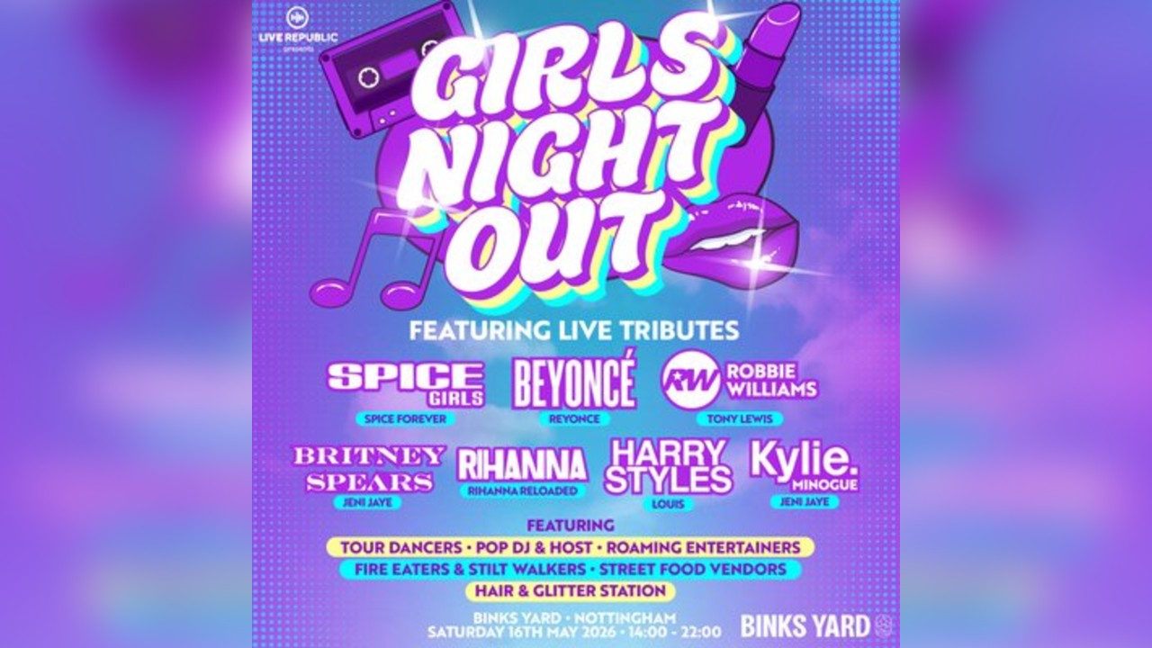 Girls Night Out | Binks Yard, Nottingham