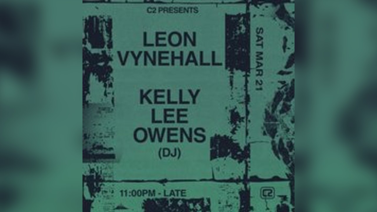 Leon Vynehall & Kelly Lee Owens  (DJ)