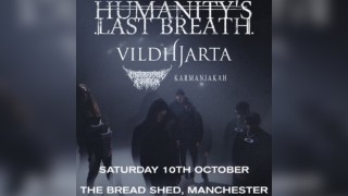 HUMANITY'S LAST BREATH- The Bread Shed, Manchester