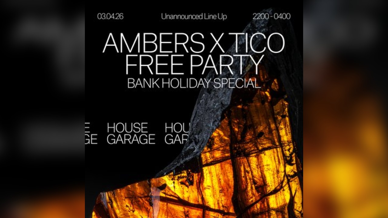 Ambers x TICO Tequila - Bank Holiday FREE PARTY
