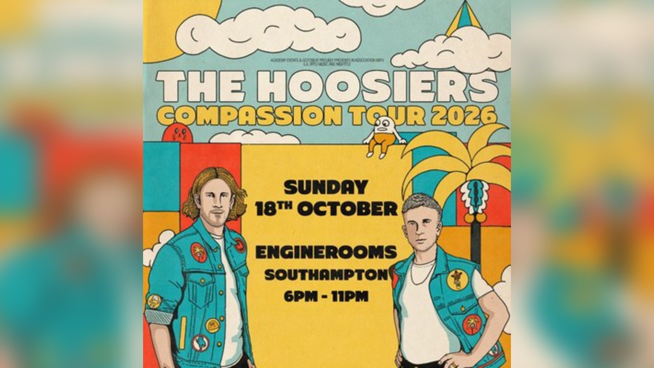 The Hoosiers Compassion Tour - Southampton