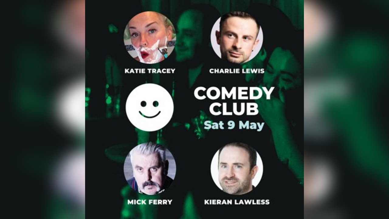 Comedy Club with Mick Ferry & Guests