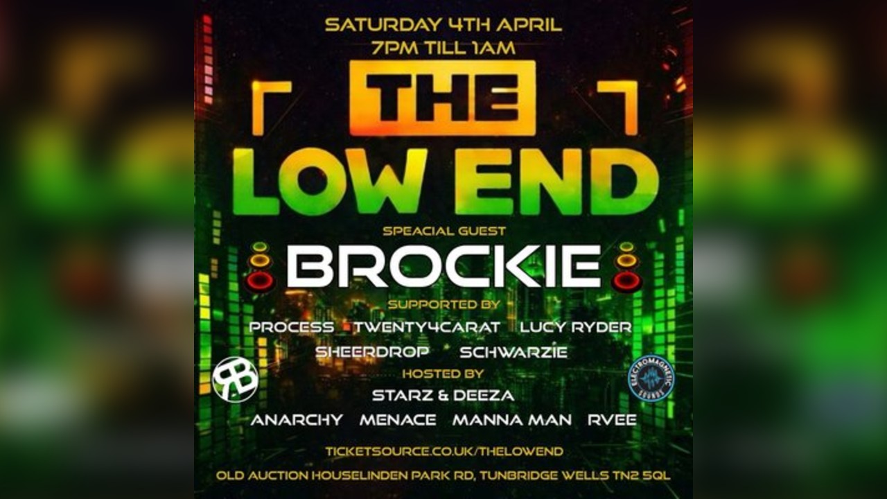 The Low End DNB  'Brockie'  @ The old Auction House