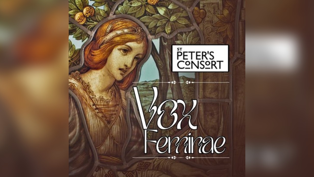 St Peter's Consort - Vox Feminae