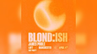 Labyrinth & The Loft present BLOND:ISH (day party)