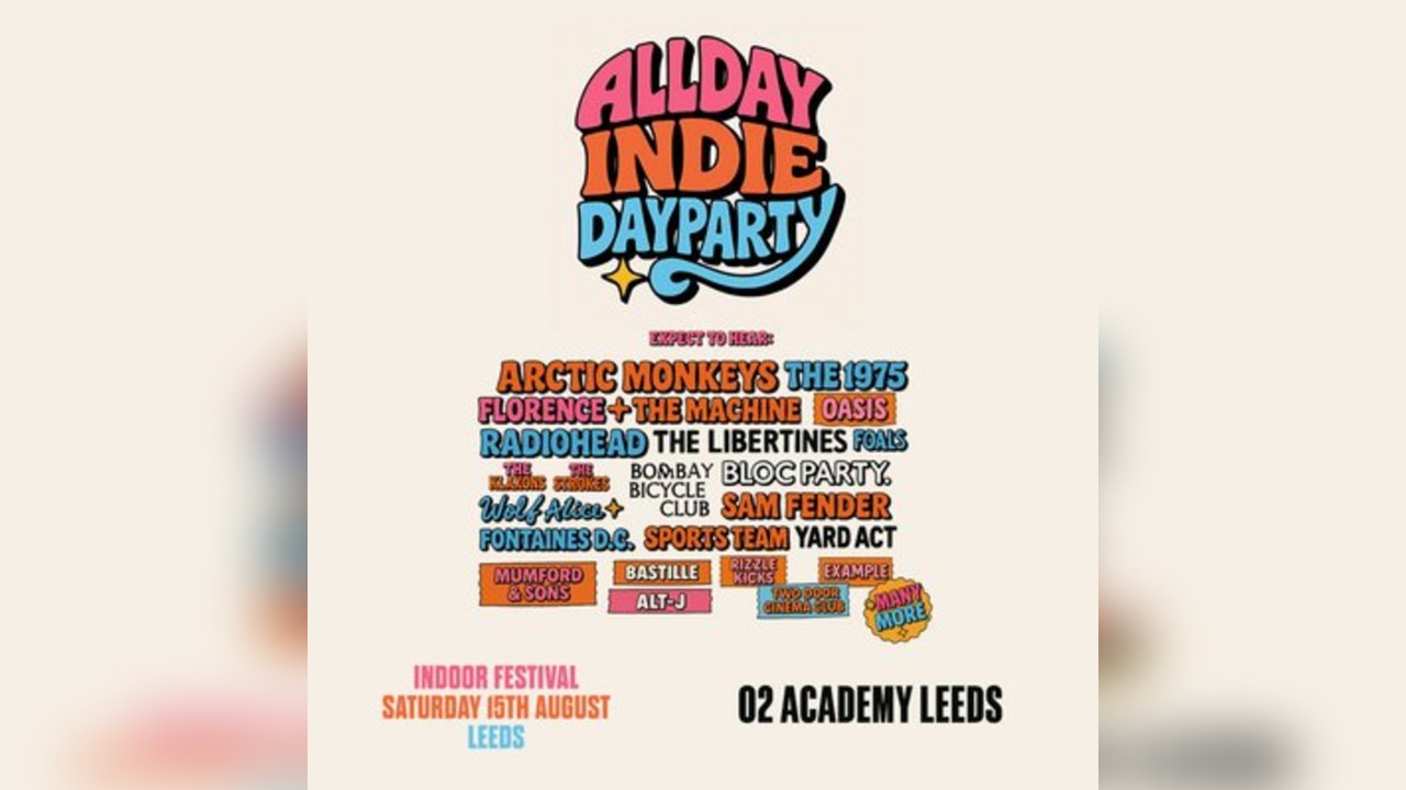 Allday Indie Indoor Festival - Leeds