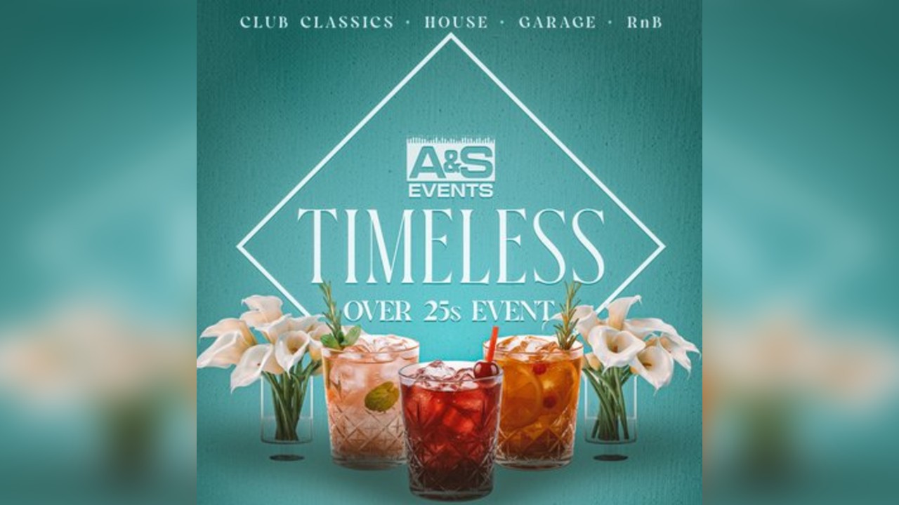 A&S Events Presents: Timeless