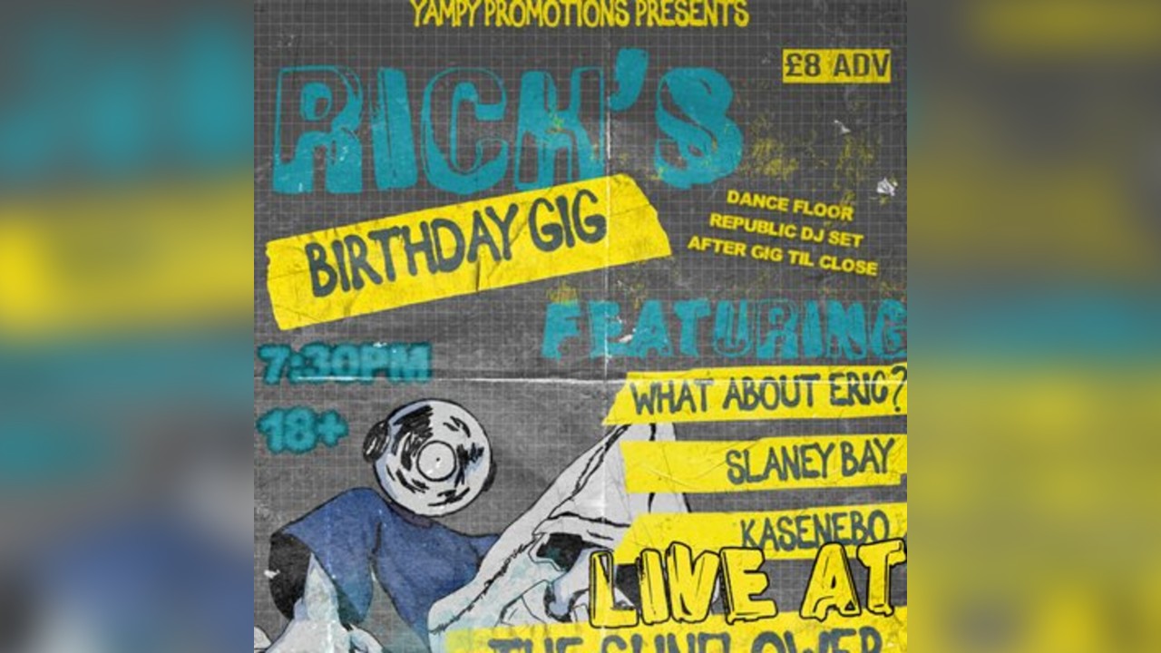 Rich's Birthday Gig