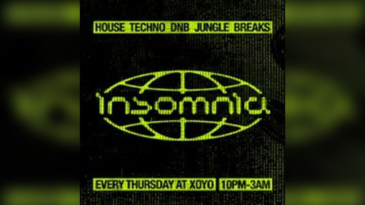 Insomnia London: House, Techno, Drum n Bass, Jungle, Breaks
