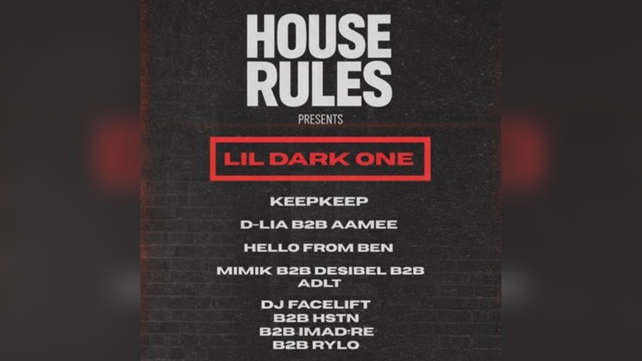 House Rules Presents LIL DARK ONE