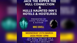 Jack The Ripper The Hull Connection & Hull's Haunted Hotels Inns