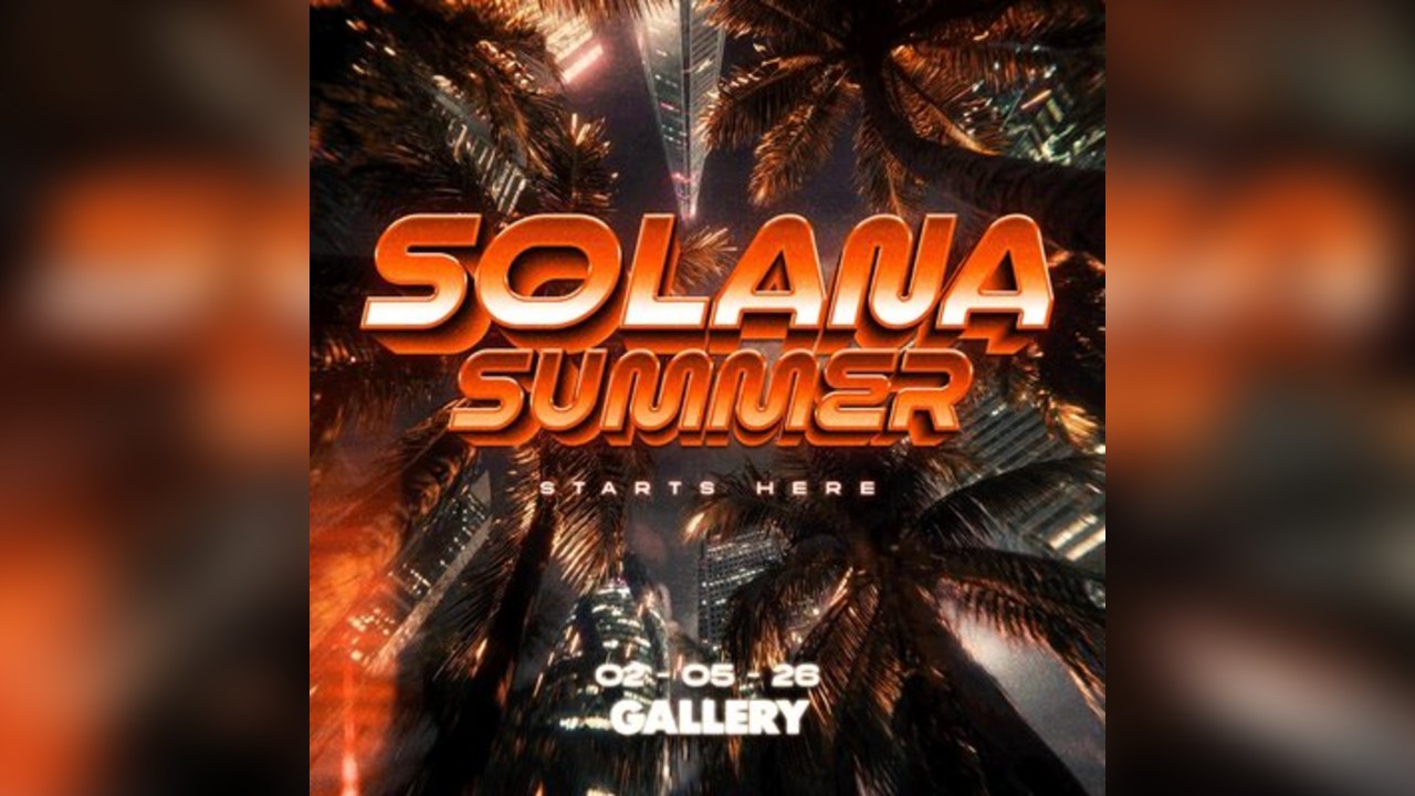 Summer Starts with Solana