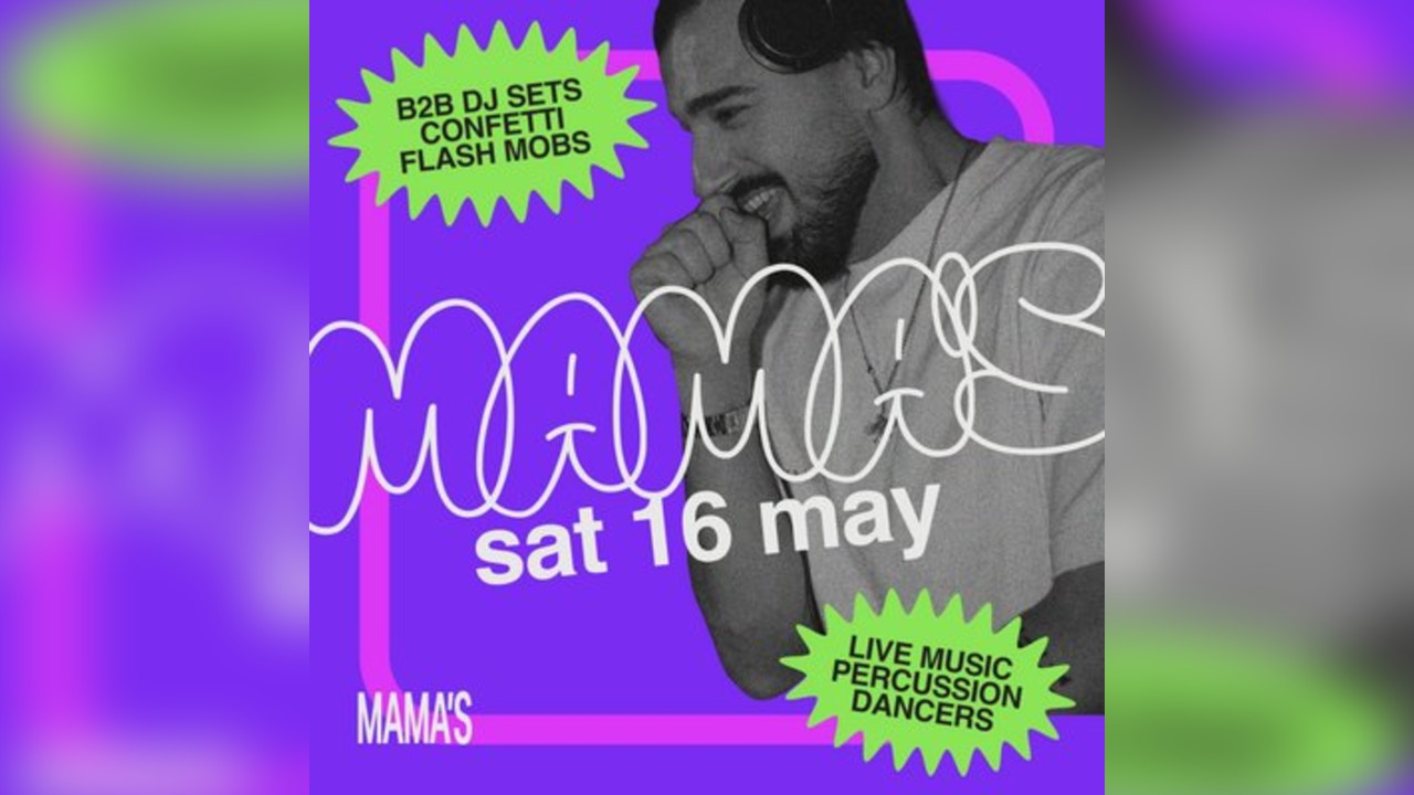 Mama's Saturday // Sat 16th May