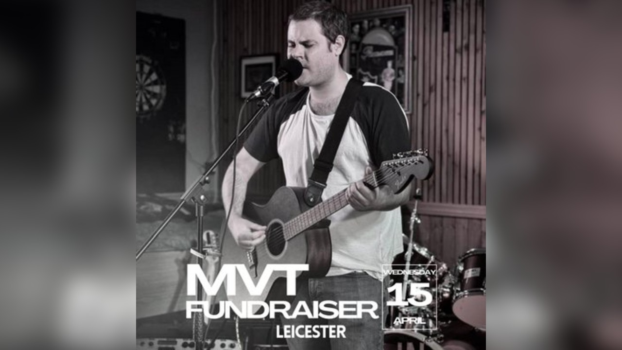 MVT Fundraiser Leicester @ Firebug