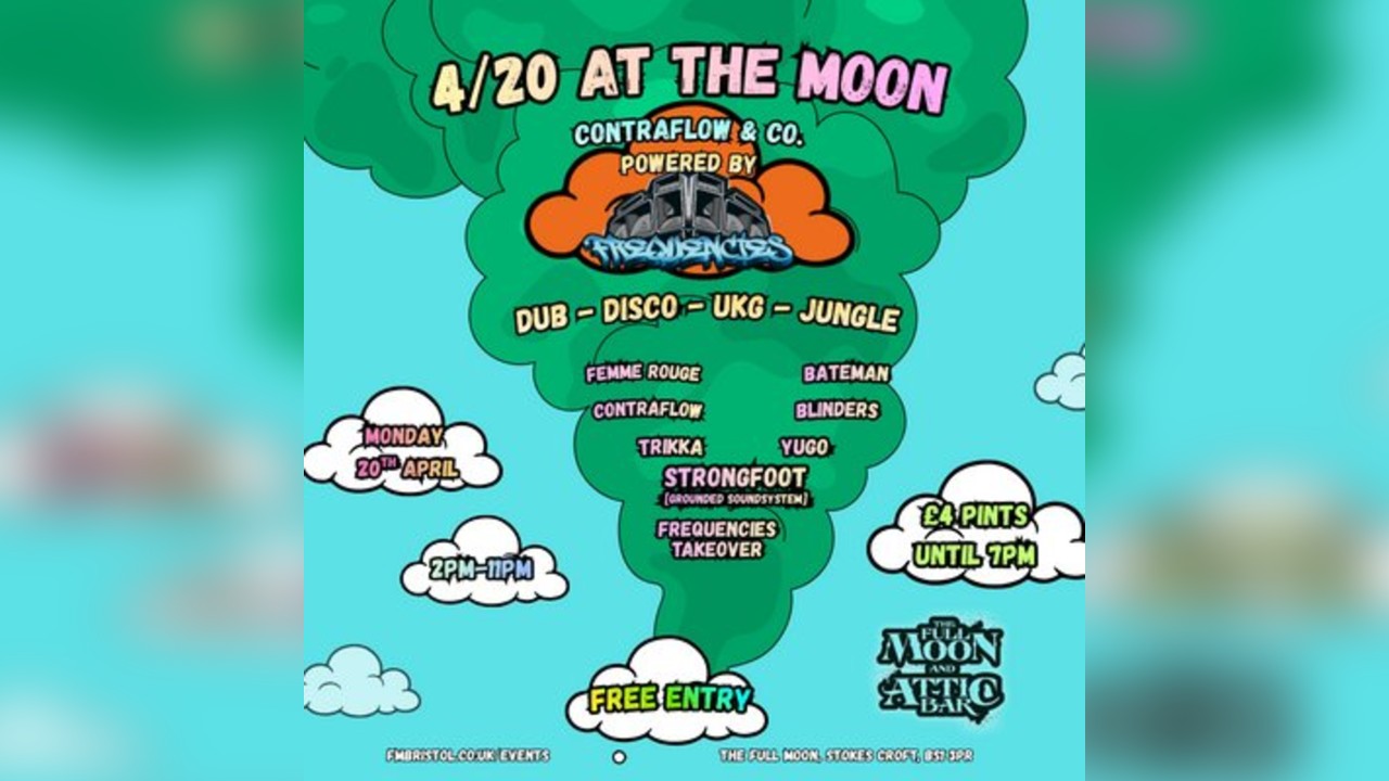 420 w/ Frequencies Soundsystem