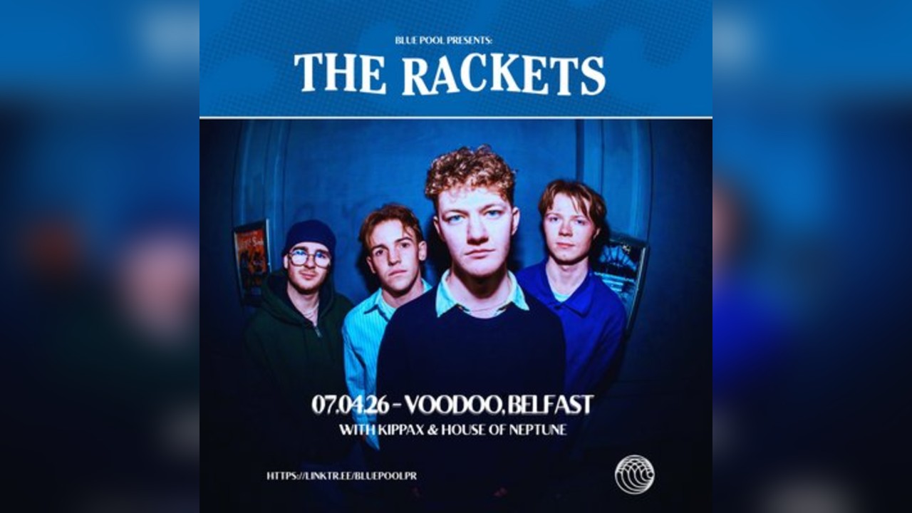 The Rackets Belfast