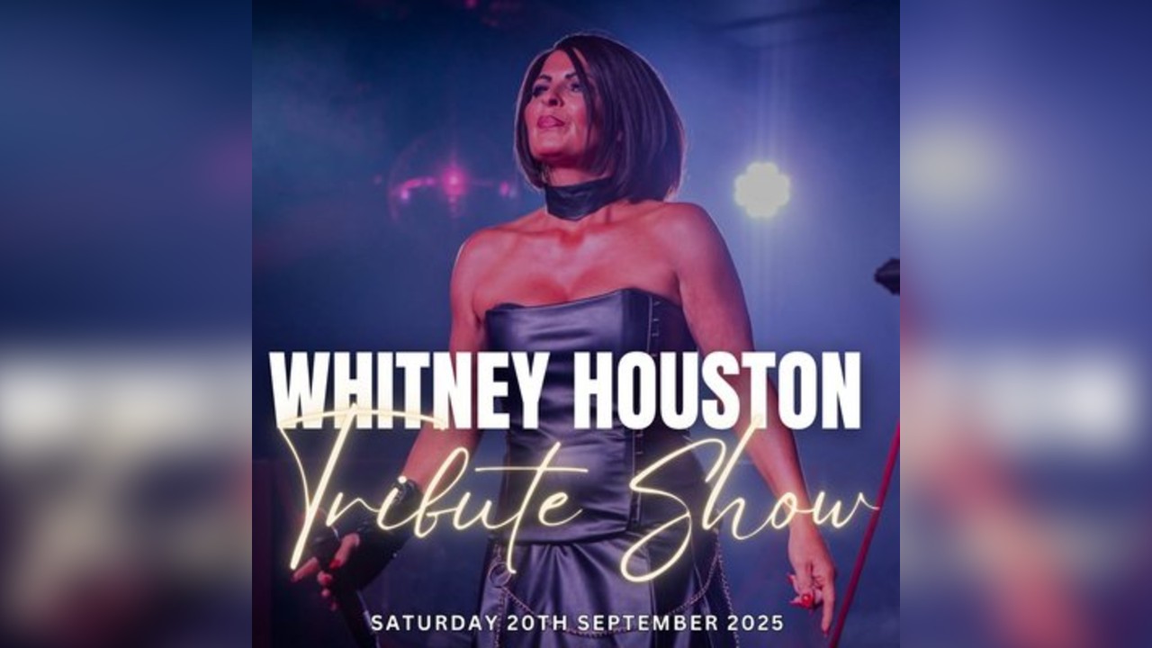 I will always Love You The Ultimate Whitney Houston Tribute Show
